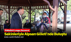 İl Müdürü Longa, Huzurevi Sakinleriyle Alpsarı Göleti’nde Buluştu