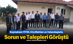 Kaymakam TİYEK, Köy Muhtarı ve Vatandaşlarla Sorun ve Talepleri Görüştü