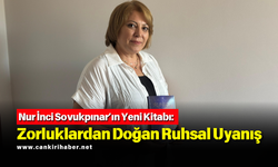 Nur İnci Sovukpınar’ın Yeni Kitabı: Zorluklardan Doğan Ruhsal Uyanış