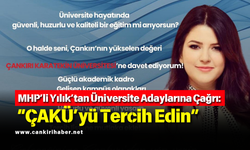 MHP’li Yılık’tan Üniversite Adaylarına Çağrı: “ÇAKÜ’yü Tercih Edin”