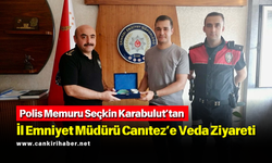 Polis Memuru Seçkin Karabulut’tan İl Emniyet Müdürü Canıtez’e Veda Ziyareti