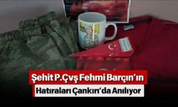 Şehit P.Çvş Fehmi Barçın’ın Hatıraları Çankırı’da Anılıyor