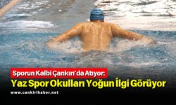 Sporun Kalbi Çankırı’da Atıyor: Yaz Spor Okulları Yoğun İlgi Görüyor