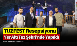TUZFEST Resepsiyonu Yer Altı Tuz Şehri’nde Yapıldı