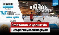 Ümit Karan’la Çankırı’da Tuz Spor Heyecanı Başlıyor!