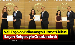 Vali Taşolar, Psikososyal Hizmet Ekibini Başarı Belgesiyle Onurlandırdı