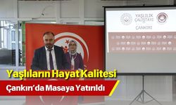 Yaşlıların Hayat Kalitesi Çankırı’da Masaya Yatırıldı