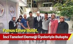 Yunus Emre Bulut, İnci Taneleri Derneği Üyeleriyle Buluştu