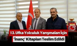 13. Ufka Yolculuk Yarışmaları İçin ‘İnanç’ Kitapları Teslim Edildi