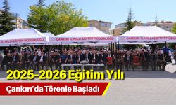 2025-2026 Eğitim Yılı Çankırı’da Törenle Başladı