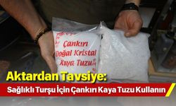 Aktardan Tavsiye: Sağlıklı Turşu İçin Çankırı Kaya Tuzu Kullanın