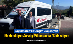 Bayramören’de Ulaşım Güçleniyor: Belediye Araç Filosuna Takviye