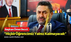 Başkan Ömer Bezci: “Hiçbir Öğrencimiz Yalnız Kalmayacak”