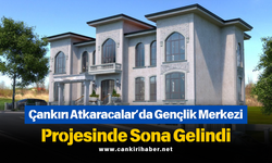 Çankırı Atkaracalar’da Gençlik Merkezi Projesinde Sona Gelindi