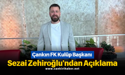 Çankırı FK Kulüp Başkanı Sezai Zehiroğlu'ndan Açıklama