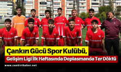 Çankırı Gücü Spor Kulübü, Gelişim Ligi İlk Haftasında Deplasmanda Ter Döktü