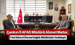 Çankırı İl AFAD Müdürü Ahmet Matur, Yeni Görevi Öncesi Sağlık Müdürüyle Vedalaştı