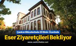 Çankırı Müzelerinde 20 Binin Üzerinde Eser Ziyaretçileri Bekliyor
