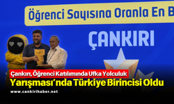 Çankırı, Öğrenci Katılımında Ufka Yolculuk Yarışması’nda Türkiye Birincisi Oldu