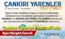 Çankırı Yarenler Festivali’nde Ilgaz Rüzgârı Esecek