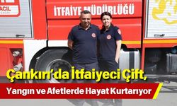 Çankırı’da İtfaiyeci Çift, Yangın ve Afetlerde Hayat Kurtarıyor