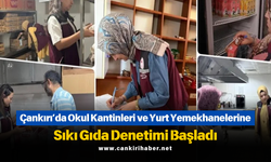 Çankırı’da Okul Kantinleri ve Yurt Yemekhanelerine Sıkı Gıda Denetimi Başladı