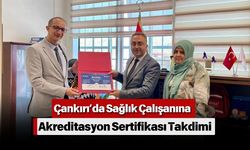 Çankırı’da Sağlık Çalışanına Akreditasyon Sertifikası Takdimi