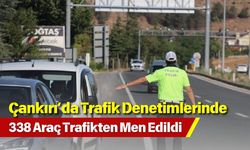 Çankırı’da Trafik Denetimlerinde 338 Araç Trafikten Men Edildi