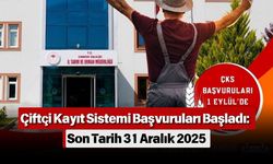 Çiftçi Kayıt Sistemi Başvuruları Başladı: Son Tarih 31 Aralık 2025