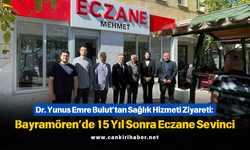 Dr. Yunus Emre Bulut’tan Sağlık Hizmeti Ziyareti: Bayramören’de 15 Yıl Sonra Eczane Sevinci