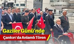 Gaziler Günü’nde Çankırı’da Anlamlı Tören