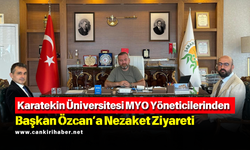 Karatekin Üniversitesi MYO Yöneticilerinden Başkan Özcan’a Nezaket Ziyareti