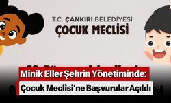 Minik Eller Şehrin Yönetiminde: Çocuk Meclisi’ne Başvurular Açıldı