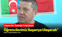 Tamer As: "İnançla Yola Çıkan Öğrencilerimiz Başarıya Ulaşacak"
