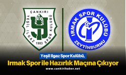 Yeşil Ilgaz Spor Kulübü, Irmak Spor ile Hazırlık Maçına Çıkıyor