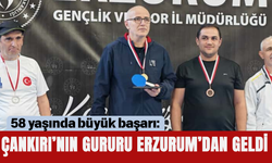 58 yaşında büyük başarı: Çankırı’nın gururu Erzurum’dan geldi
