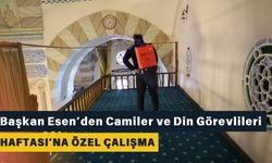 Başkan Esen’den Camiler ve Din Görevlileri Haftası’na Özel Çalışma