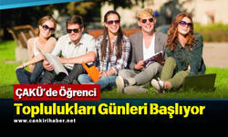 ÇAKÜ’de Öğrenci Toplulukları Günleri Başlıyor