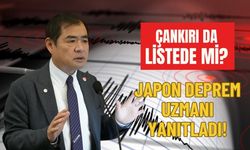 Çankırı da listede mi? Japon deprem uzmanı yanıtladı!