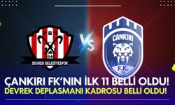 Çankırı FK’nın Devrek Deplasmanı ilk 11'i Belli Oldu!