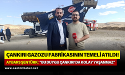 Çankırı Gazozu Fabrikasının Temeli Atıldı! Aybars Şentürk “Bu Duygu Çankırı’da Kolay Yaşanmaz”