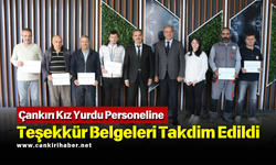 Çankırı Kız Yurdu Personeline Teşekkür Belgeleri Takdim Edildi