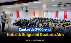 Çankırı’da 34 Öğrenci Hafızlık Belgesini Dualarla Aldı