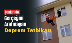 Çankırı’da Gerçeğini Aratmayan Deprem Tatbikatı