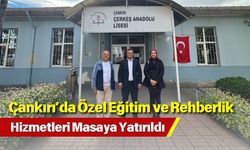 Çankırı’da Özel Eğitim ve Rehberlik Hizmetleri Masaya Yatırıldı