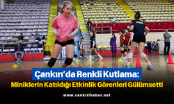 Çankırı’da Renkli Kutlama: Miniklerin Katıldığı Etkinlik Görenleri Gülümsetti