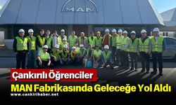 Çankırılı Öğrenciler MAN Fabrikasında Geleceğe Yol Aldı