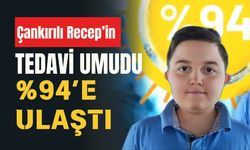Çankırılı Recep’in Tedavi Umudu %94’e Ulaştı