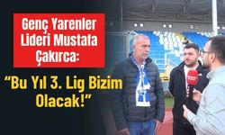 Genç Yarenler Lideri Mustafa Çakırca: “Bu Yıl 3. Lig Bizim Olacak!”