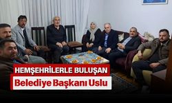 Hemşehrilerle Buluşan Belediye Başkanı Uslu